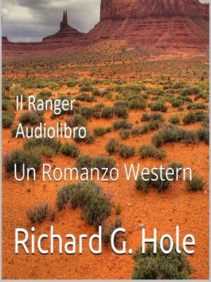 cover image of Il Ranger. Un Romanzo Western